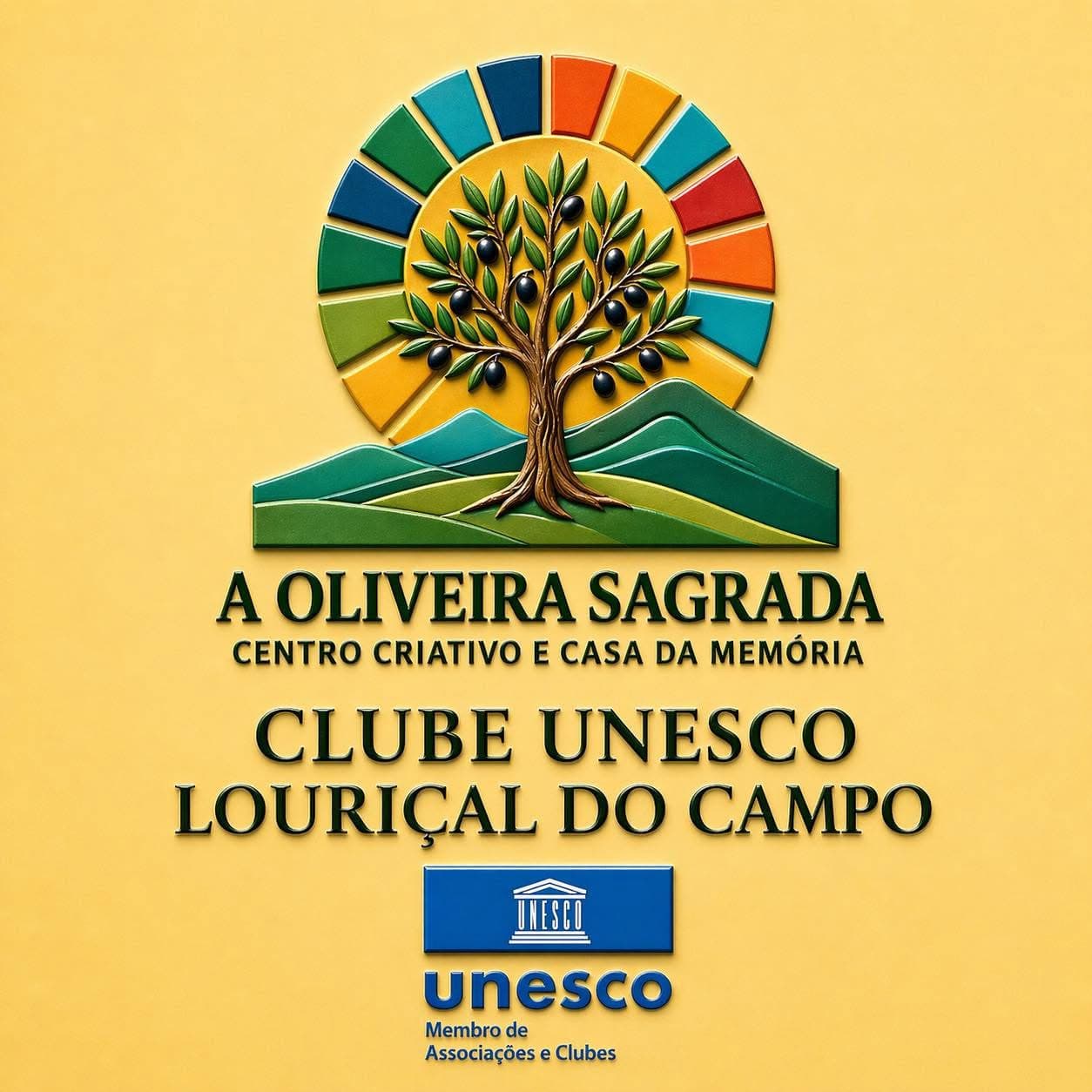 A Oliveira Sagrada — Centro Criativo e Casa da Memória, Clube UNESCO de Louriçal do Campo
